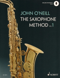 Oneill The Saxophone Method Vol 1 + Online Sheet Music Songbook
