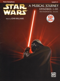 Star Wars A Musical Journey I-vi Tenor Sax + Cd Sheet Music Songbook