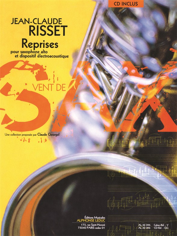 Risset Reprises Alto Saxophone & Electronics + Cd Sheet Music Songbook