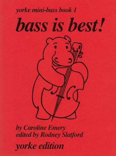 Bass Is Best Yorke Mini-bass Book 1 Emery/slatford Sheet Music Songbook