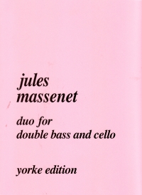Massenet Duo Bass & Cello Sheet Music Songbook