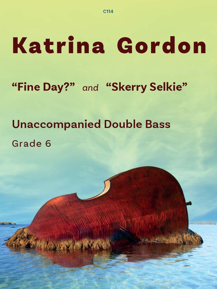 Fine Day & Skerry Selkie Gordon Double Bass Sheet Music Songbook
