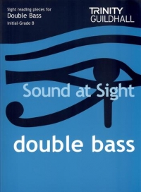 Trinity Double Bass Sound At Sight Ini-8 Sheet Music Songbook
