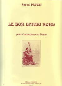 Proust Le Bon Barbu Rond Double Bass & Piano Sheet Music Songbook