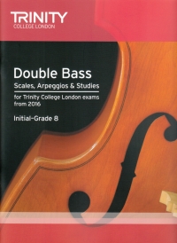 Trinity Double Bass Scales Arpeggios Studies 2016 Sheet Music Songbook