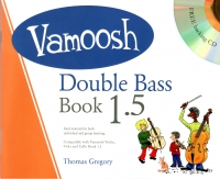 Vamoosh Double Bass Book 1.5 Gregory + Cd Sheet Music Songbook