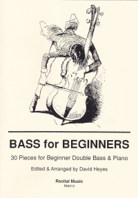 Bass For Beginners Heyes Double Bass & Piano Sheet Music Songbook