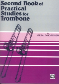 Second Book Of Practical Studies Trombone Bordner Sheet Music Songbook