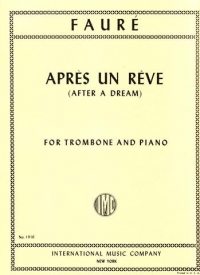 Faure Apres Un Reve Arr Ostrander Trombone Sheet Music Songbook