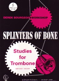 Bourgeois Splinters Of Bone Trombone/euph Treble Sheet Music Songbook