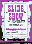 Slide Show For Trombone Mowat Treble Clef Sheet Music Songbook