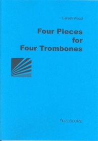 Wood 4 Pieces For 4 Trombones Sheet Music Songbook