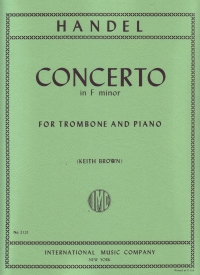 Handel Concerto F Minor Trombone & Piano Sheet Music Songbook