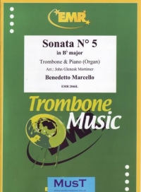 Marcello Sonata No 5 Bb Mortimer Trombone & Piano Sheet Music Songbook