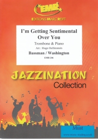 Bassman Im Getting Sentimental Over You Trombone Sheet Music Songbook