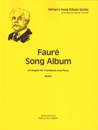 Faure Song Album Book 1 Trombone & Piano Connell Sheet Music Songbook
