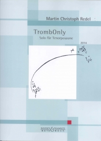 Redel Trombonly Tenor Trombone Sheet Music Songbook