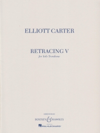 Carter Retracing V Solo Trombone Sheet Music Songbook