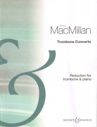 Macmillan Trombone Concerto Piano Reduction Sheet Music Songbook