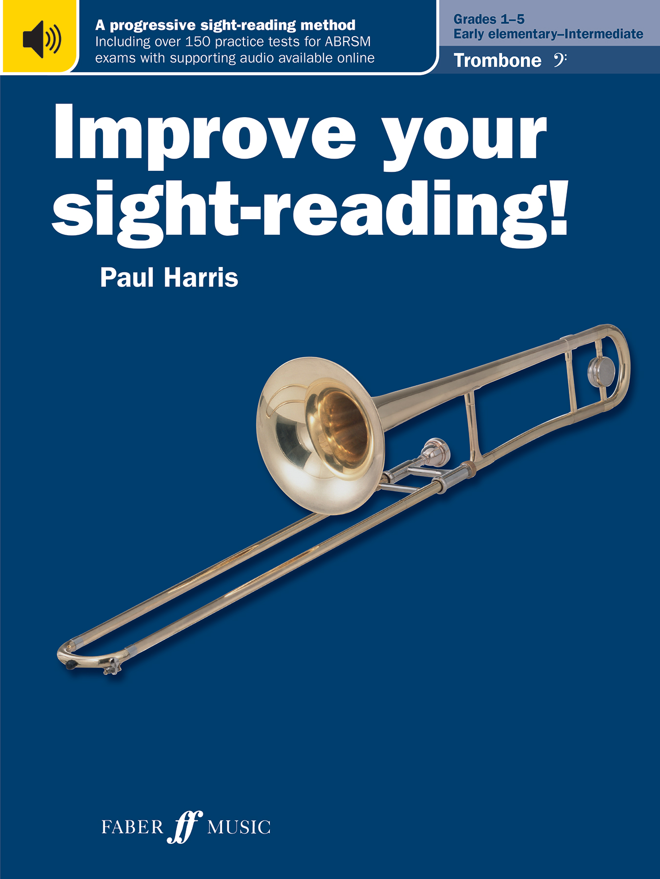 Improve Your Sight-reading Trombone Bc Grades 1-5 Sheet Music Songbook
