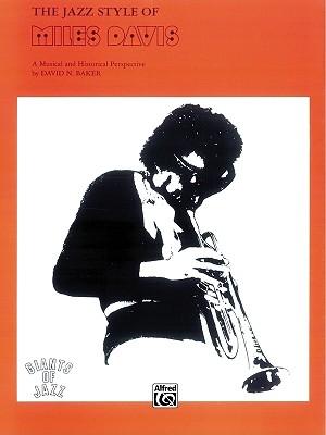 Jazz Style Of Miles Davis Baker Giants Of Jazz Sheet Music Songbook
