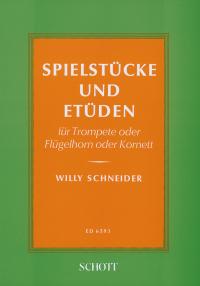 Schneider Spielstucke & Etuden Trumpet Sheet Music Songbook