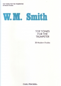 Top Tones For The Trumpeter 30 Modern Etudes Smith Sheet Music Songbook