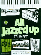 All Jazzed Up Trumpet Wilson-smith Sheet Music Songbook