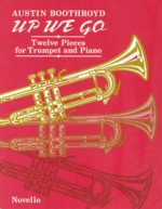 Boothroyd Up We Go 12 Pieces For Trumpet & Piano Sheet Music Songbook