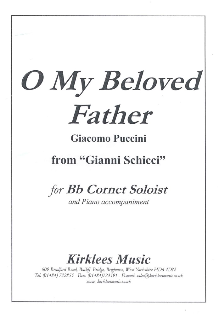 O My Beloved Father Puccini Solo Cornet & Piano Sheet Music Songbook