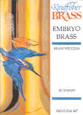 Embryo Brass Bb Trumpet Wiggins Sheet Music Songbook