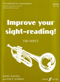 Improve Your Sight Reading Trumpet Grades 5-8 Sheet Music Songbook
