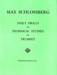 Schlossberg Daily Drills & Tech Studies Trumpet Sheet Music Songbook