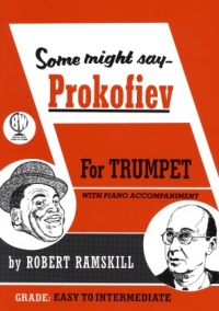 Some Might Say Prokofiev Ramskill Trumpet & Piano Sheet Music Songbook
