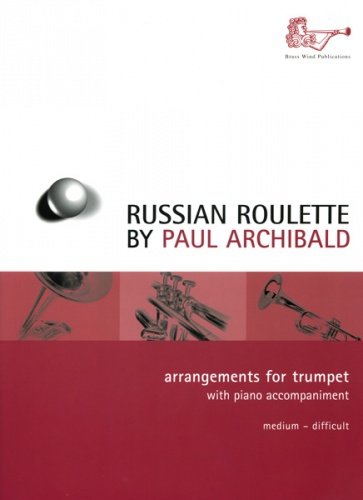 Russian Roulette Archibald Trumpet & Piano Sheet Music Songbook