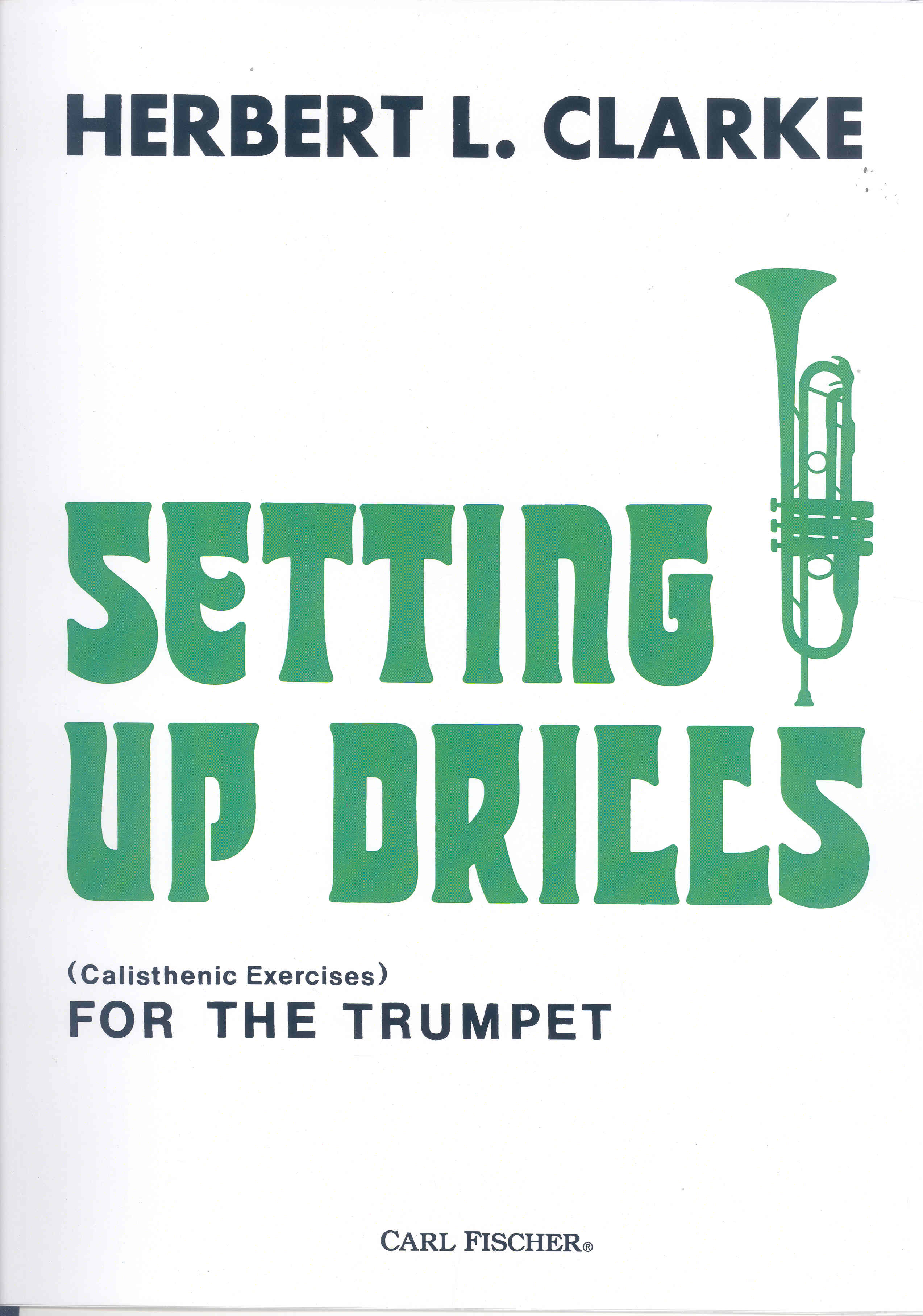 Clarke Setting Up Drills For Trumpet Sheet Music Songbook