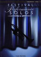 Festival Performance Solos Trumpet Vol 1 Sheet Music Songbook