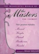 Wonderful World Of The Masters Trumpet & Piano Sheet Music Songbook
