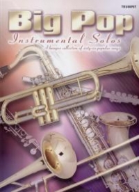 Big Pop Instrumental Solos Trumpet Sheet Music Songbook