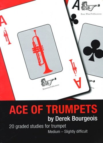 Bourgeois Ace Of Trumpets 20 Graded Studies Sheet Music Songbook