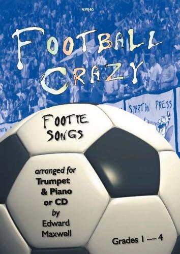 Football Crazy Footie Songs Trumpet Book & Cd Sheet Music Songbook