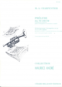 Charpentier Prelude Du Te Deum 2 Trumpets & Piano Sheet Music Songbook