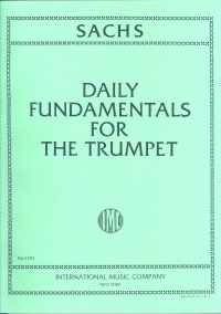 Daily Fundamentals For Trumpet Sachs Sheet Music Songbook