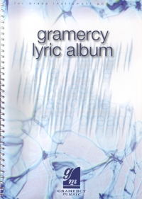 Gramercy Lyric Album Bb Brass Inst Sheet Music Songbook