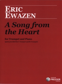 Ewazen A Song From The Heart Trumpet & Piano Sheet Music Songbook