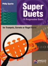 Super Duets Trumpets Cornets Flugel Horns Sparke Sheet Music Songbook