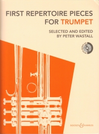 First Repertoire Pieces For Trumpet Wastall + Cd Sheet Music Songbook