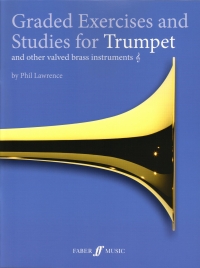 Graded Exercises & Studies For Trumpet Lawrence Sheet Music Songbook