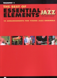 Best Of Essential Elements Jazz Trumpet 1 Sheet Music Songbook