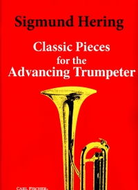 Hering Classic Pieces For The Advancing Trumpeter Sheet Music Songbook